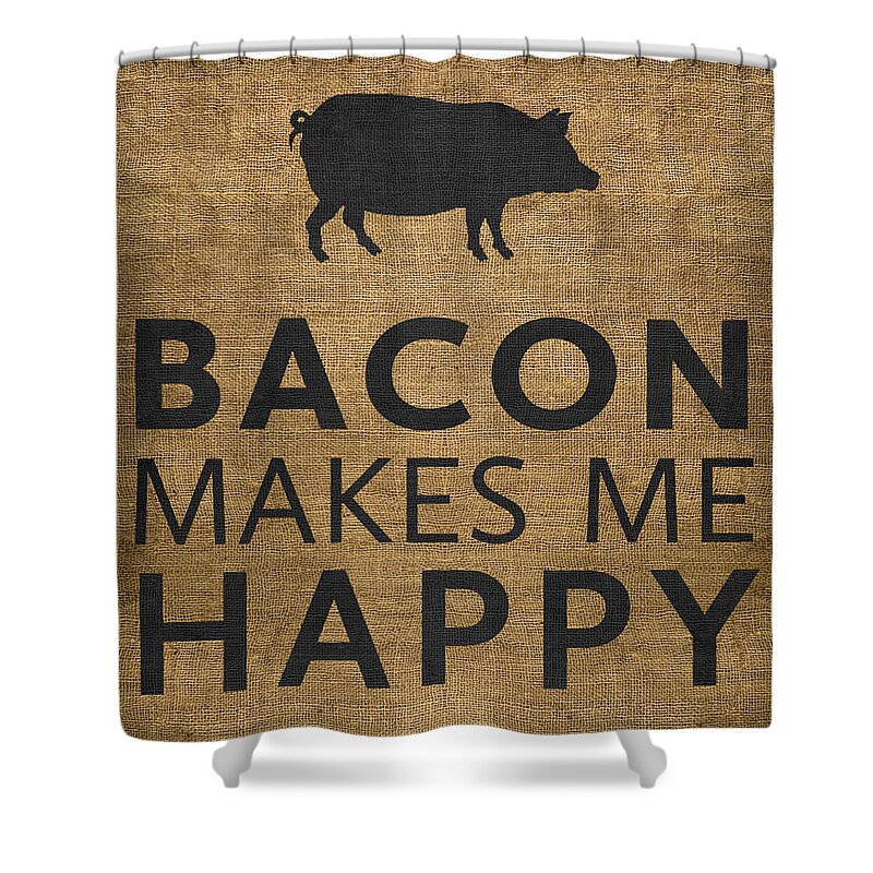 Bacon Shower Curtain featuring the digital art Bacon Makes Me Happy by Nancy Ingersoll