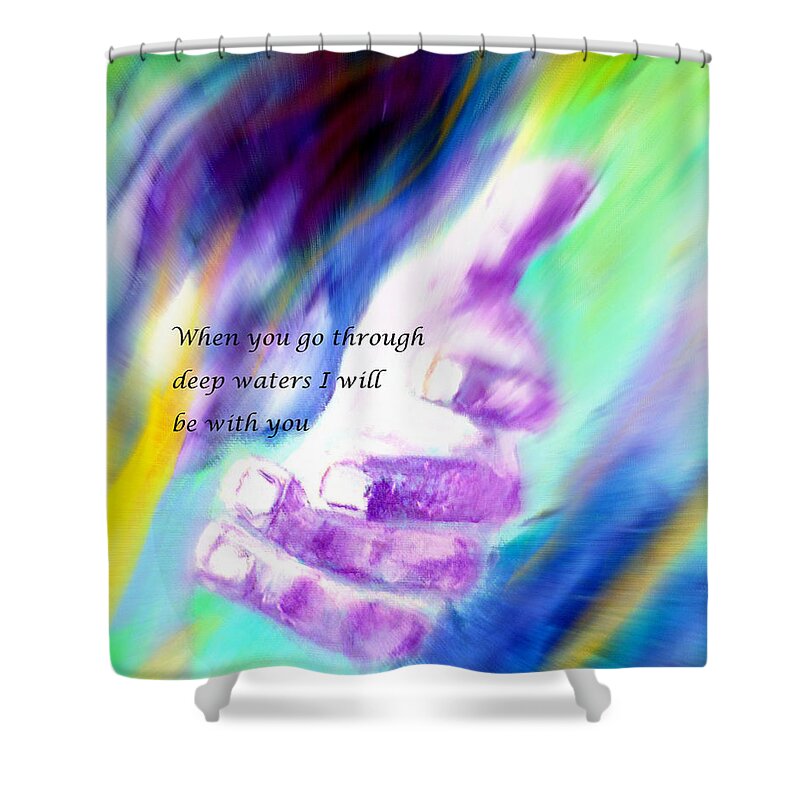 When You Go Through Deep Waters I Will Be With You Shower Curtain featuring the painting Deep waters by Amanda Dinan