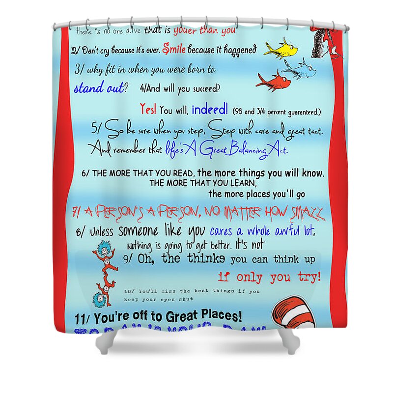 Dr. Seuss Shower Curtain featuring the digital art Dr Seuss - Quotes to Change Your Life by Georgia Fowler