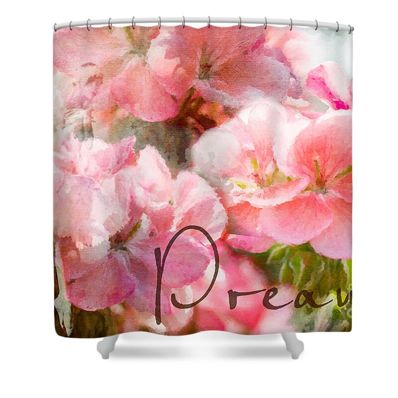 Pink Flowers Shower Curtain featuring the photograph Dream by JBK Photo Art