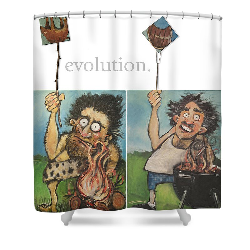 Steak Shower Curtain featuring the painting Evolution the Poster by Tim Nyberg