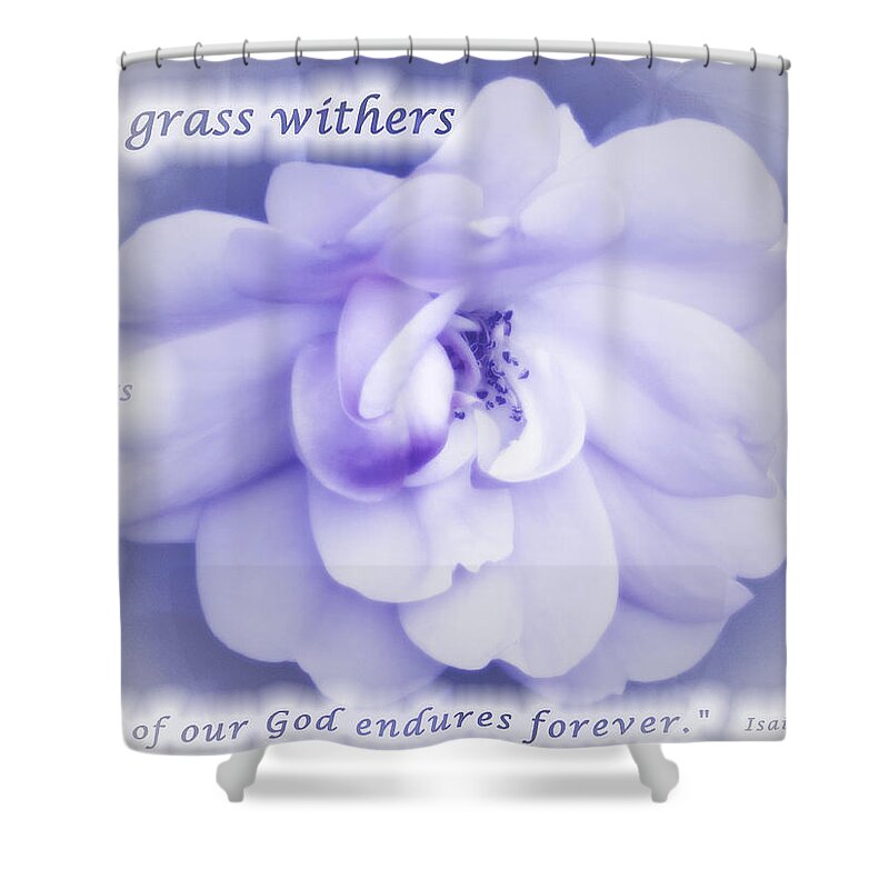 Scripture Art Shower Curtain featuring the photograph Fading Beauty by Terry Wallace
