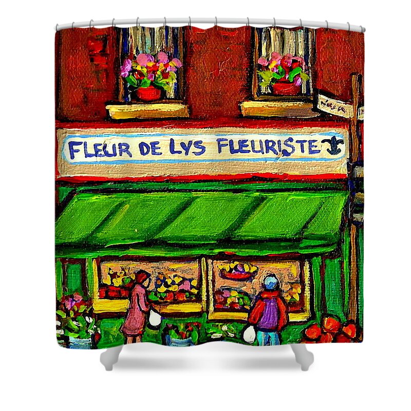 Fleurs De Lys Fleuriste Shower Curtain featuring the painting Fleurs De Lys Fleuriste Depanneur Fruits And Legumes Shops And Stores Carole Spandau Montreal Scenes by Carole Spandau