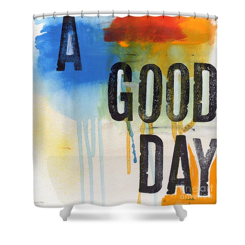 Abstract Shower Curtain featuring the mixed media Good Day by Linda Woods