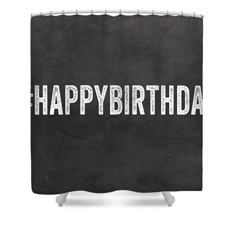 #faaAdWordsBest Shower Curtain featuring the mixed media Happy Birthday Card- Greeting Card by Linda Woods