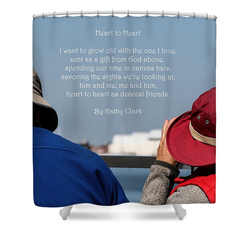 Love Shower Curtain featuring the photograph Heart to Heart Poem by Kathy Clark by Kathy Clark
