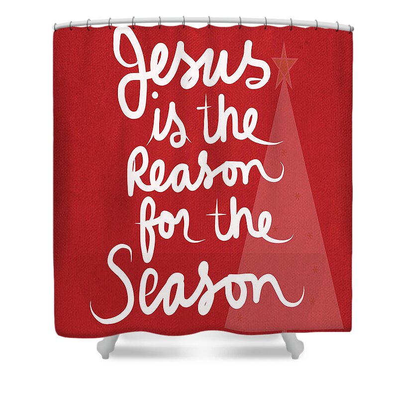 Jesus Shower Curtain featuring the mixed media Jesus Is The Reason For The Season- greeting card by Linda Woods