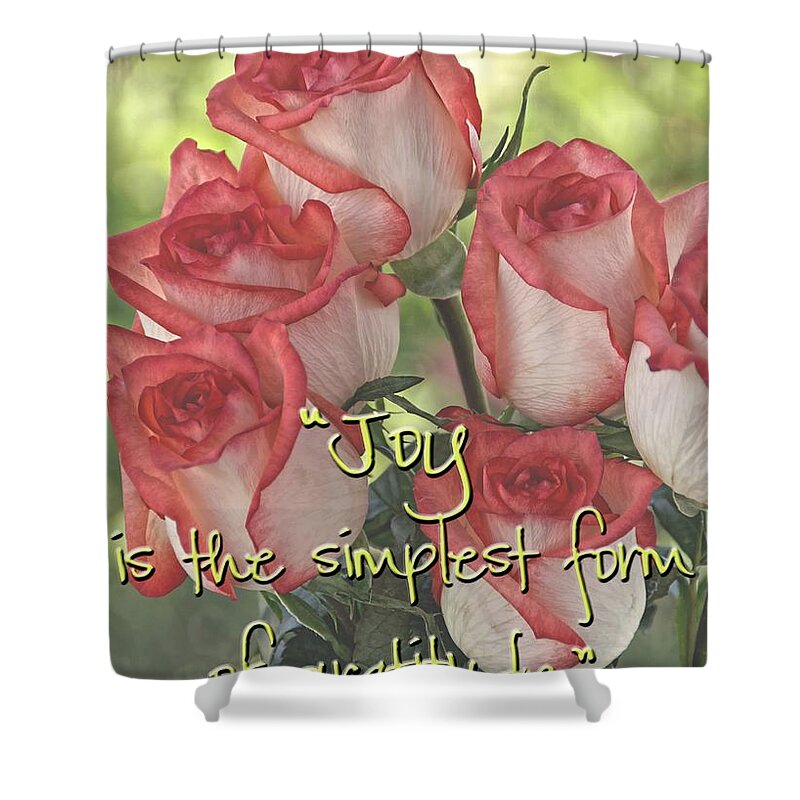 Quote Shower Curtain featuring the photograph Joyful Gratitude by Peggy Hughes