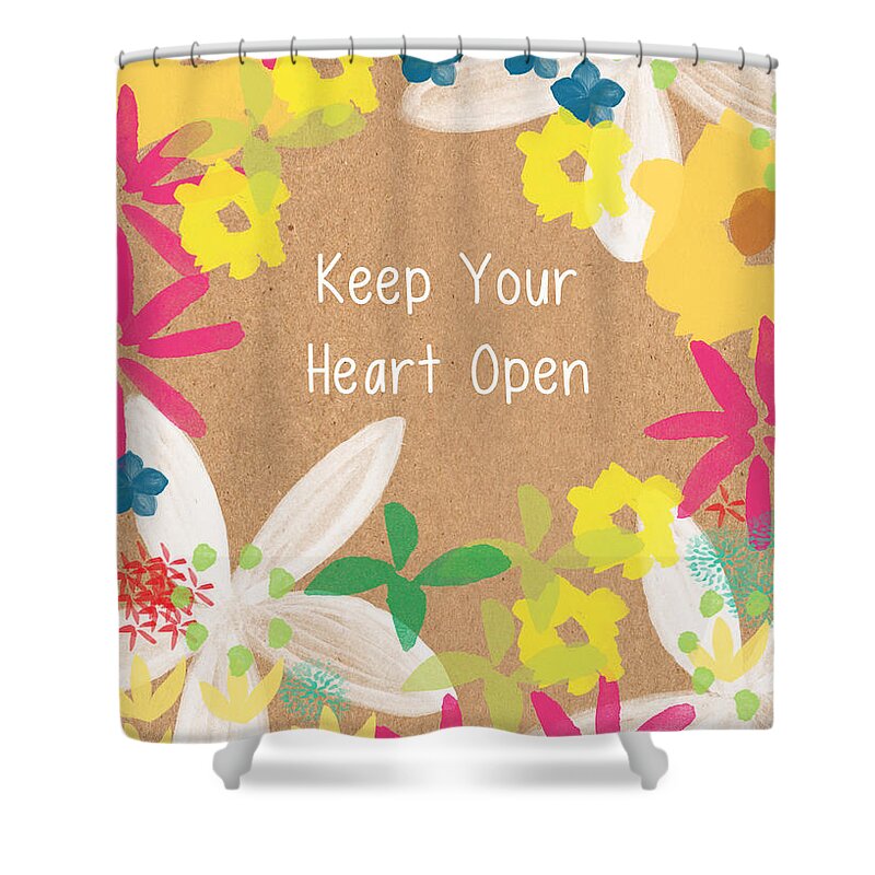 Flowers Shower Curtain featuring the painting Keep Your Heart Open by Linda Woods