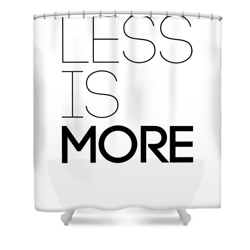 Less Is More Shower Curtain featuring the digital art Less Is More Poster White by Naxart Studio