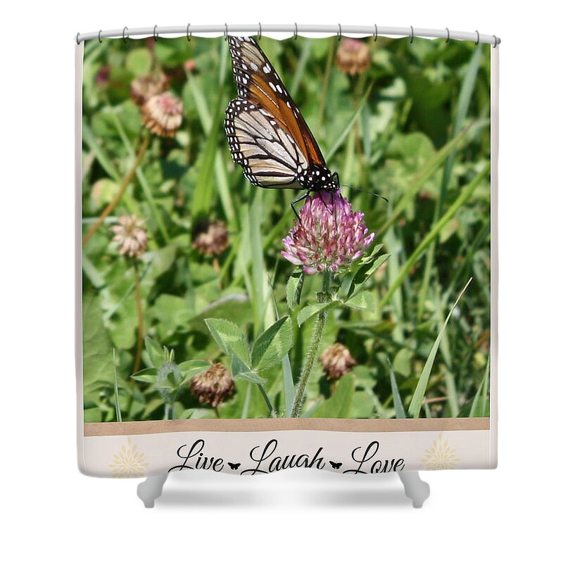 Butterfly Shower Curtain featuring the photograph Live Laugh Love Butterfly by Inspired Arts