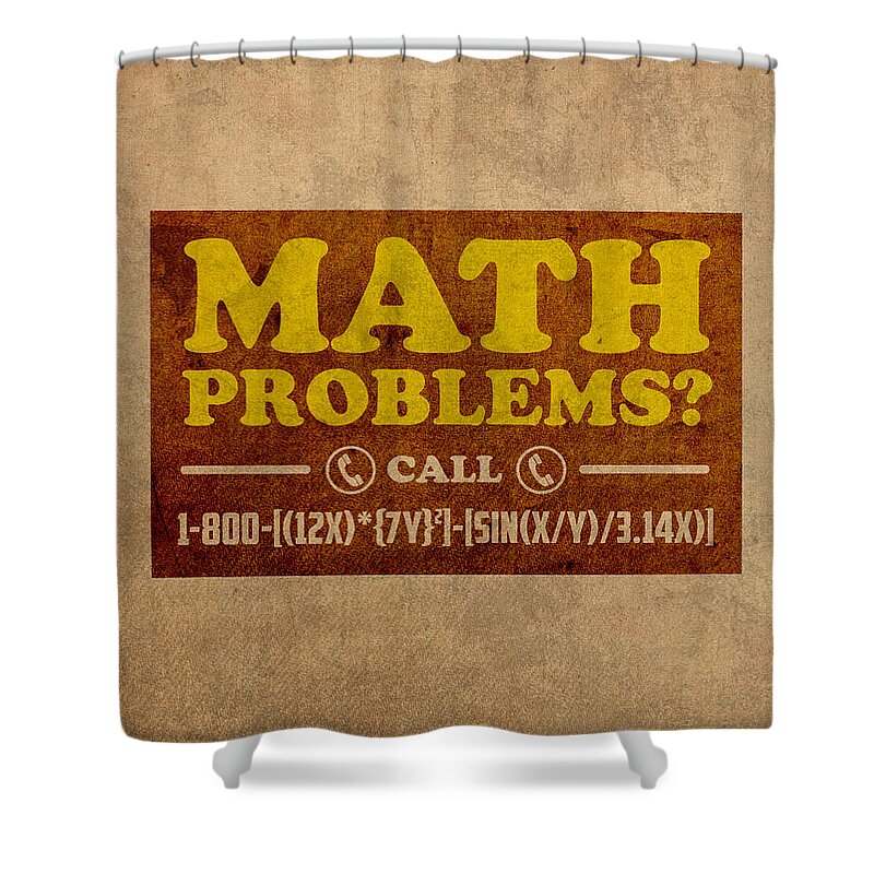 Math Problems Hotline Retro Humor Art Poster Shower Curtain featuring the mixed media Math Problems Hotline Retro Humor Art Poster by Design Turnpike