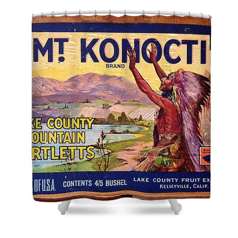 Konocti Shower Curtain featuring the photograph Mount Konocti Crate Label by Richard Reeve