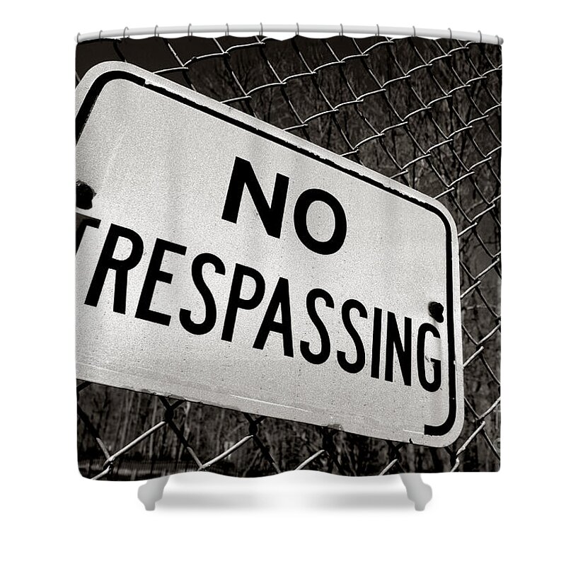 No Trespassing Shower Curtain featuring the photograph No Trespassing by Olivier Le Queinec