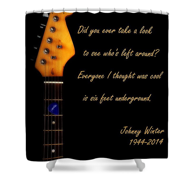 Johnny Winter Shower Curtain featuring the photograph Still Alive And Well by Guy Pettingell