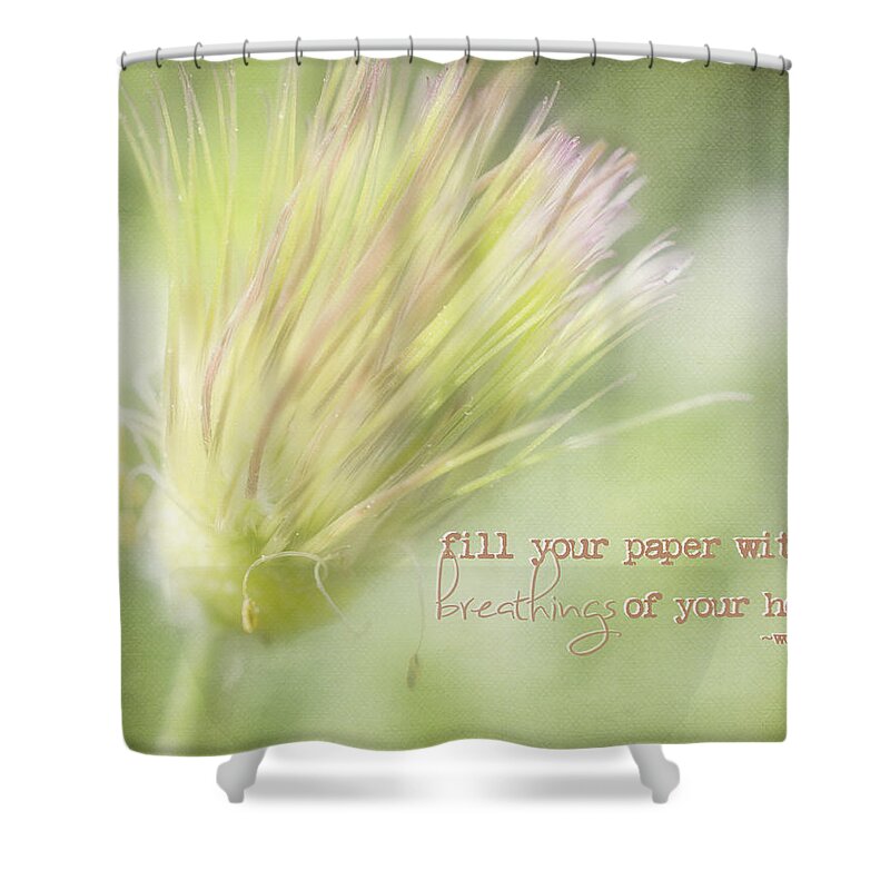 Jordan Blackstone Shower Curtain featuring the photograph The Breathings Of Your Heart - Inspirational Art by Jordan Blackstone by Jordan Blackstone