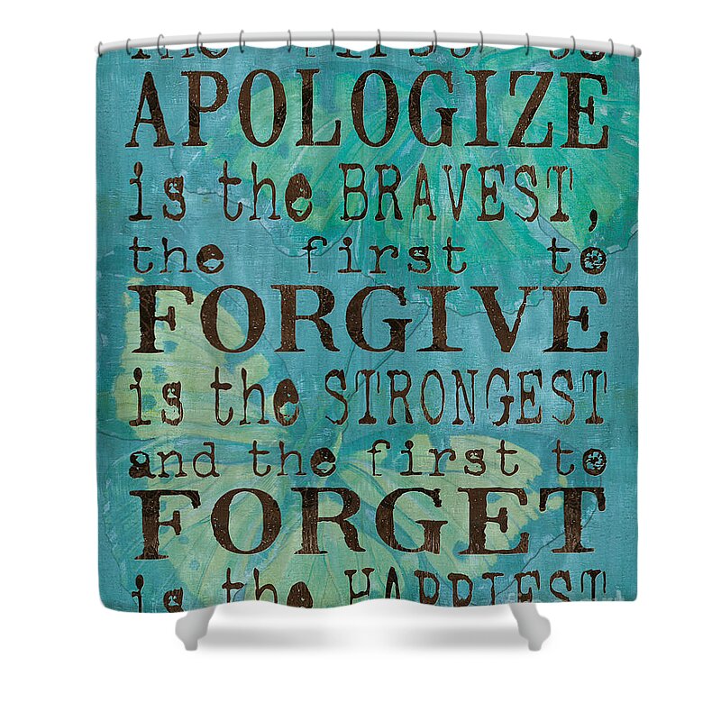 Inspirational Shower Curtain featuring the painting The First to Apologize by Debbie DeWitt