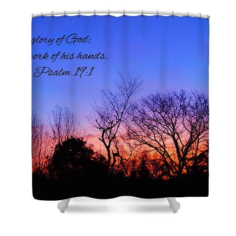 Sunrise Shower Curtain featuring the photograph The Heavens Declare by Cricket Hackmann
