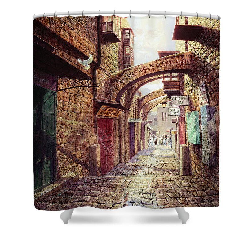 Bible Shower Curtain featuring the painting The Road to the Cross Jerusalem by Graham Braddock