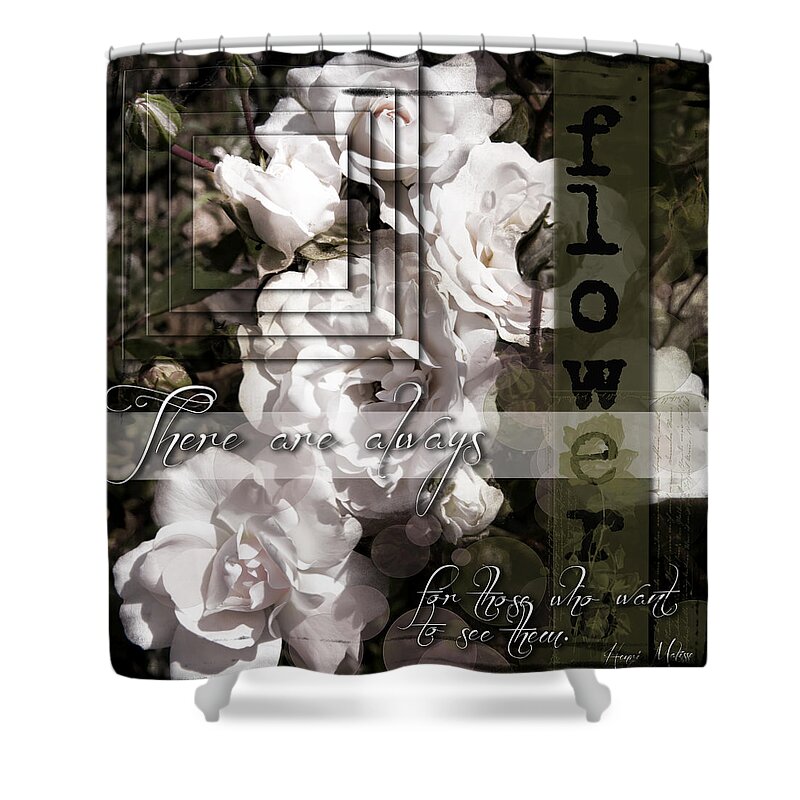 Evie Shower Curtain featuring the photograph There are Always Flowers by Evie Carrier