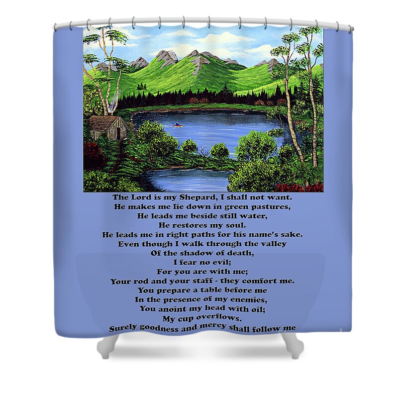 Twenty Third Psalm Shower Curtain featuring the painting Twenty-Third Psalm with Twin Ponds Blue by Barbara A Griffin