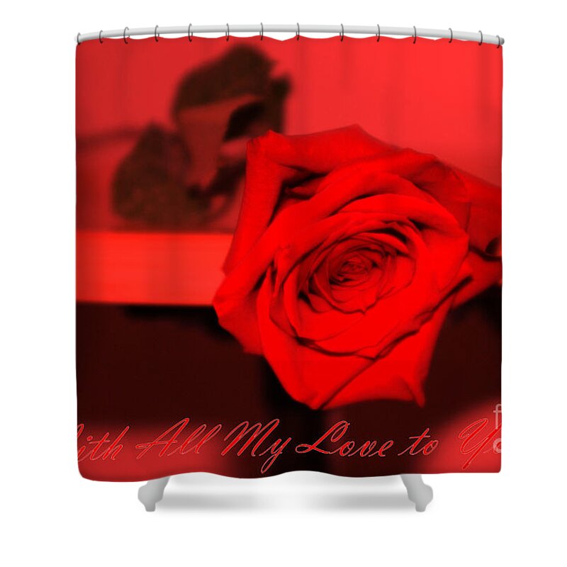 With All My Love To You Shower Curtain featuring the photograph With All My Love to You. Red Card by Oksana Semenchenko