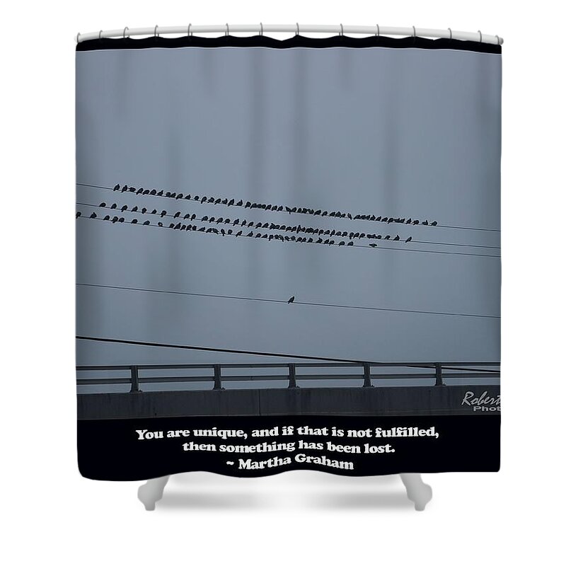 Inspiration Shower Curtain featuring the photograph You Are Unique by Robert Banach