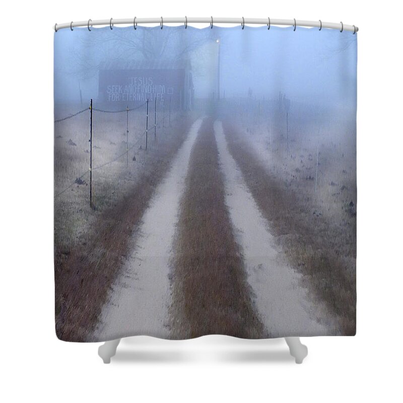 See The Light Shower Curtain featuring the photograph Better Find Jesus by Mike McGlothlen