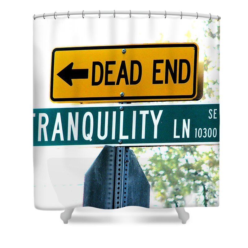 Sign Shower Curtain featuring the photograph I Hope Not by Rory Siegel