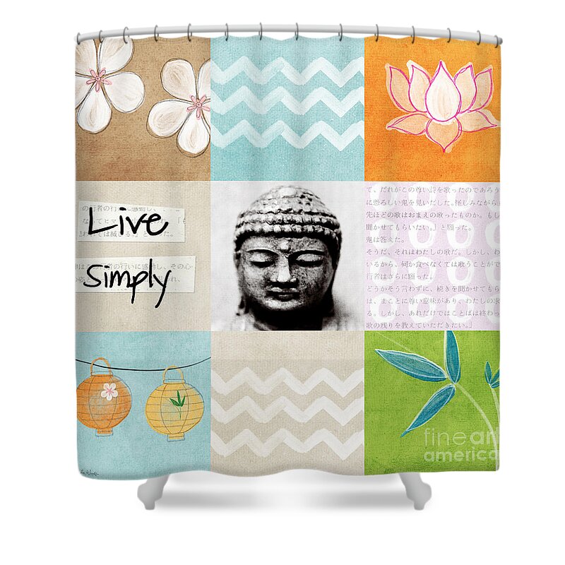 Buddha Shower Curtain featuring the mixed media Live Simply by Linda Woods