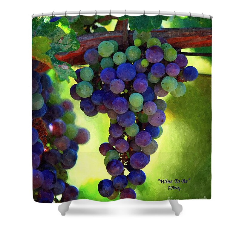 Wine To Be - Art Shower Curtain featuring the photograph Wine to Be - Art by Patrick Witz