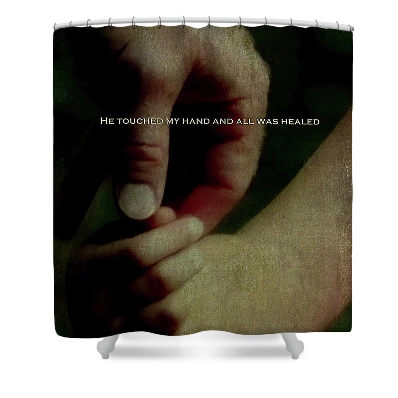 Hands Shower Curtain featuring the photograph A Fathers Touch All Was Healed by Lesa Fine