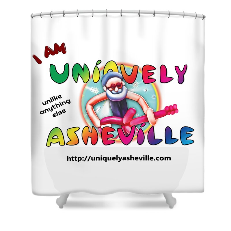Uniquely Asheville Shower Curtain featuring the digital art Are You Uniquely Asheville by John Haldane
