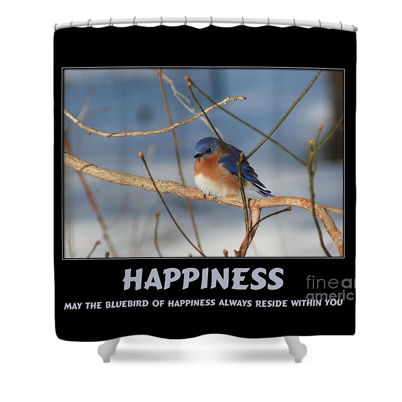 Quote Shower Curtain featuring the photograph Bluebird Of Happiness by Smilin Eyes Treasures