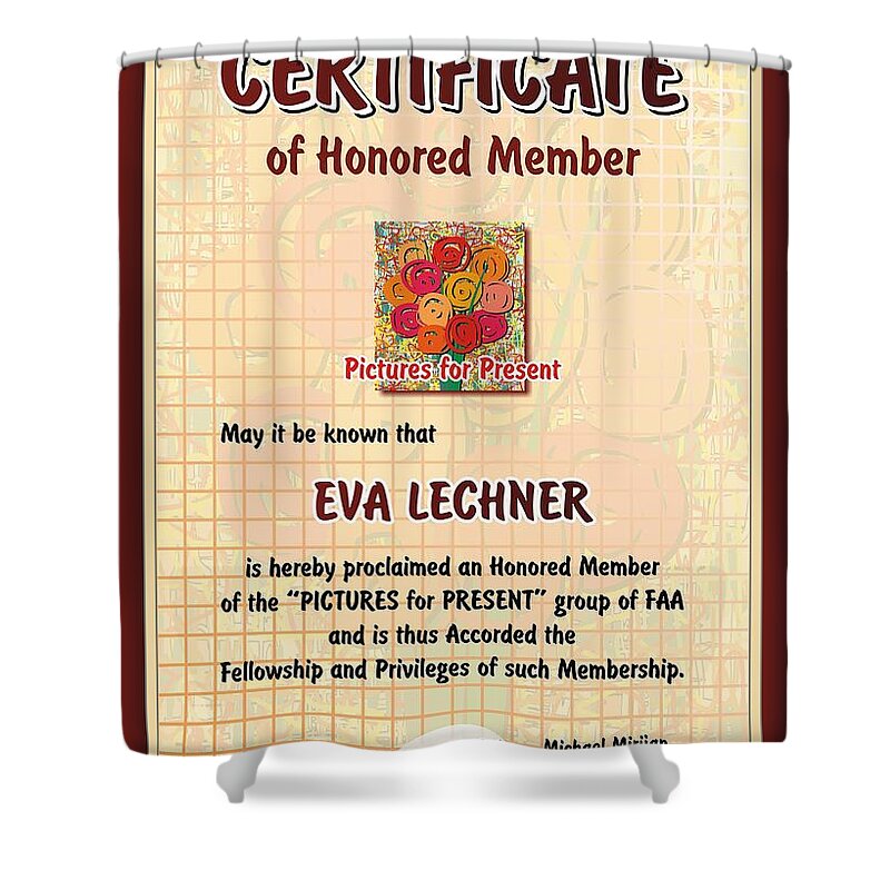 Honored Shower Curtain featuring the photograph Certificate of Honored Member by Eva Lechner