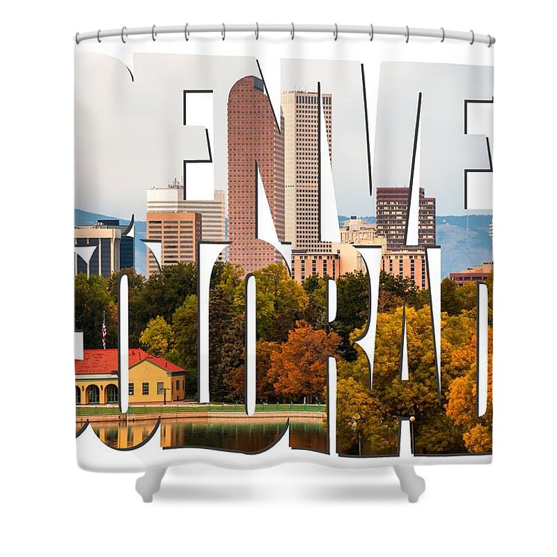 Denver Shower Curtain featuring the photograph Denver Colorado Skyline Typography - Denver in the Fall by Gregory Ballos
