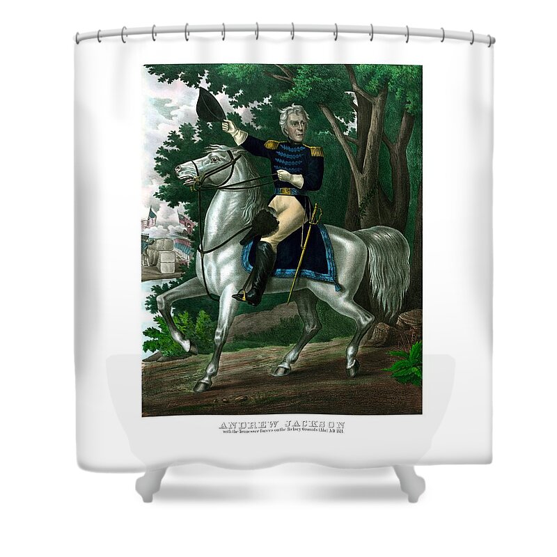 Andrew Jackson Shower Curtain featuring the painting General Andrew Jackson On Horseback by War Is Hell Store