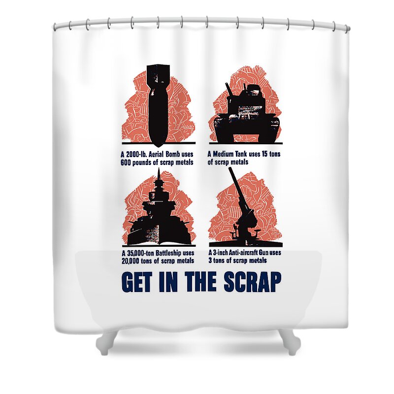 Scrap Metal Shower Curtain featuring the painting Get In The Scrap - WW2 by War Is Hell Store