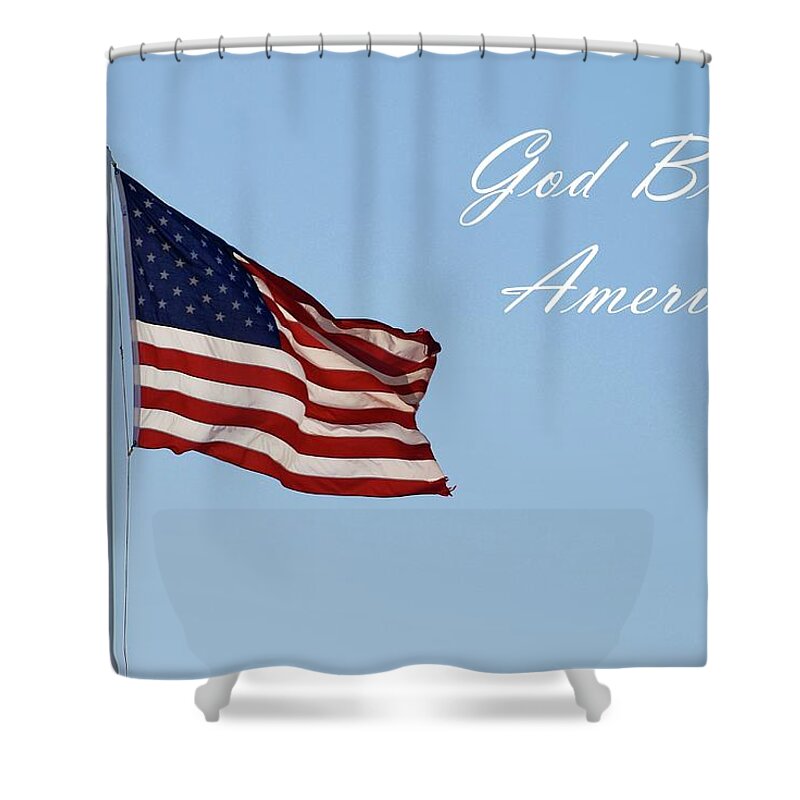 American Flag Shower Curtain featuring the photograph God Bless America by Angie Tirado