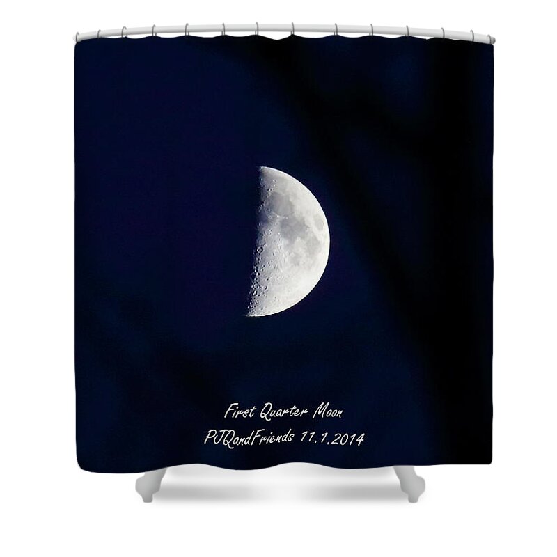First Quarter Moon 2014 Shower Curtain featuring the photograph Happy First Birthday Kaya by PJQandFriends Photography