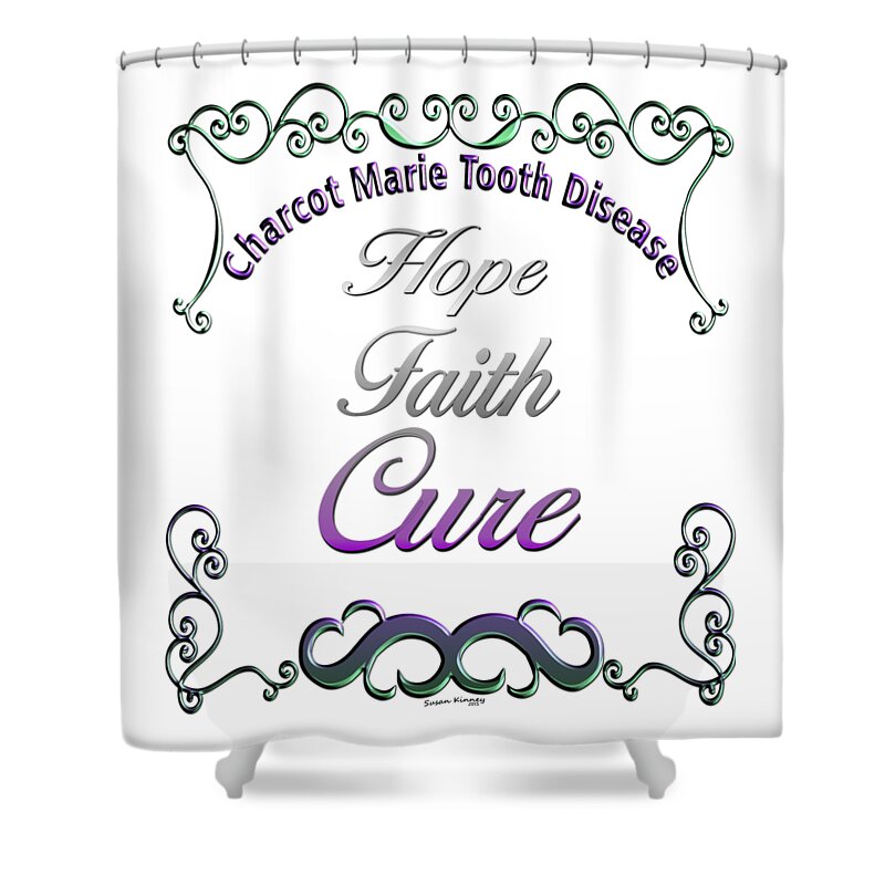 Digital Art Shower Curtain featuring the digital art Hope Faith Cure for CMT by Susan Kinney