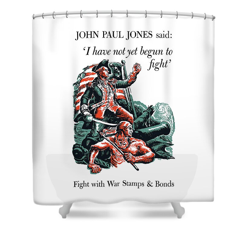 World War Ii Shower Curtain featuring the painting I have Not Yet Begun To Fight by War Is Hell Store
