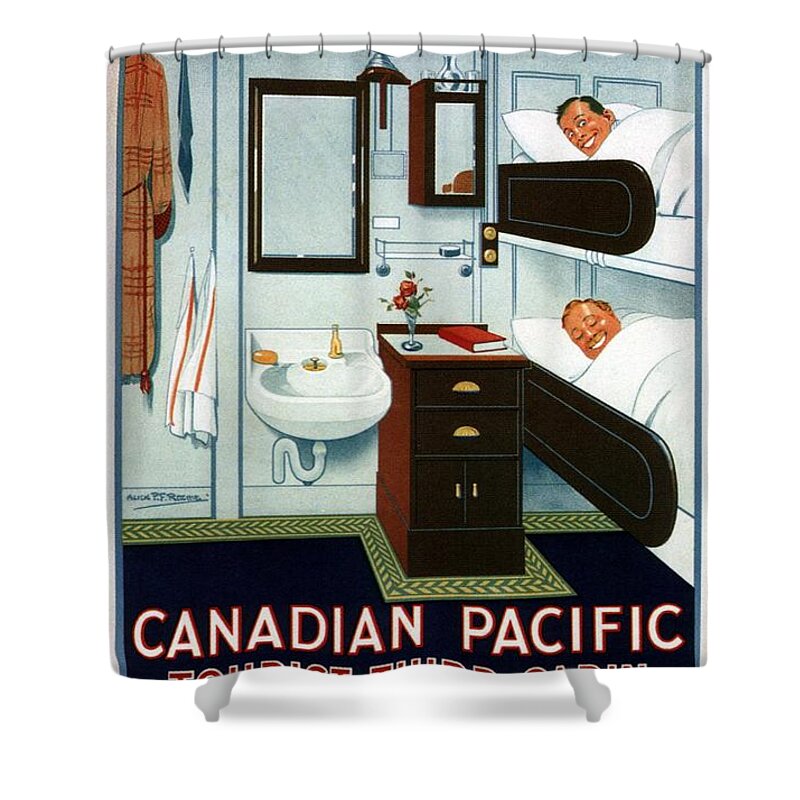 Canadian Pacific Shower Curtain featuring the mixed media Isn't This First Class? - Canadian Pacific - Retro travel Poster - Vintage Poster by Studio Grafiikka