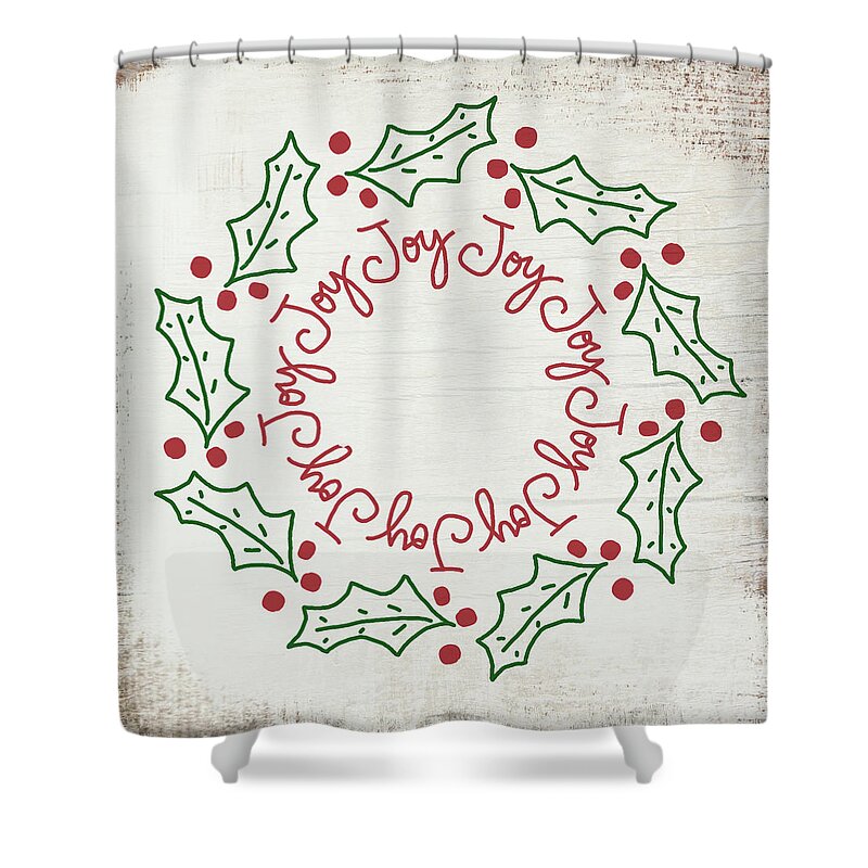 Joy Shower Curtain featuring the mixed media Joy Holly Wreath- Art by Linda Woods by Linda Woods