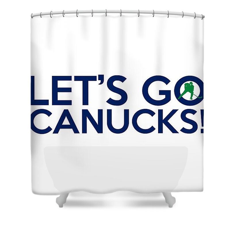 Vancouver Canucks Shower Curtain featuring the painting Let's Go Canucks by Florian Rodarte
