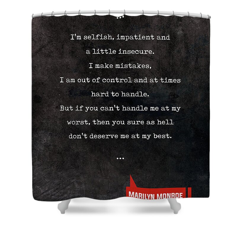 Marilyn Monroe Shower Curtain featuring the mixed media Marilyn Monroe Quotes - Movie Quotes - Book Lover Gifts - Typewriter Quotes by Studio Grafiikka