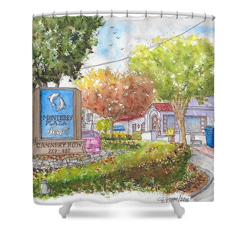 Monterey Plaza Shower Curtain featuring the painting Monterey Plaza Shops in Cannery Row, Monterey, California by Carlos G Groppa