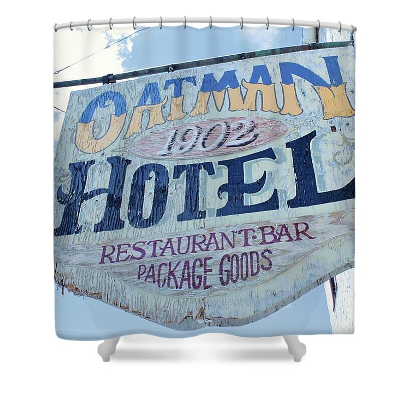 Worn Signage Shower Curtain featuring the photograph Oatman Hotel by Marcia Breznay