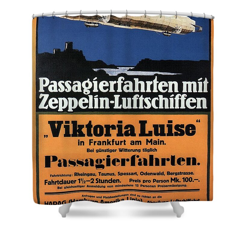 Viktoria Luise Shower Curtain featuring the mixed media Passagierfahrten Mit Zeppelin-Luftschiffen - Viktoria Luise - Retro travel Poster - Vintage Poster by Studio Grafiikka