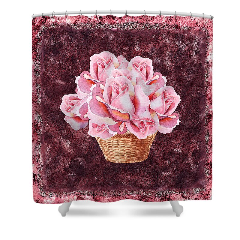 Basket Shower Curtain featuring the painting Pink Rose Basket by Irina Sztukowski